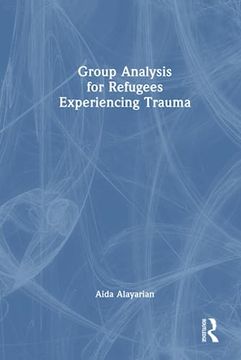 portada Group Analysis for Refugees Experiencing Trauma (en Inglés)