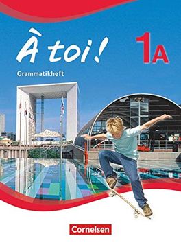 portada À Toi! - Fünfbändige Ausgabe: À Toi! 1a Grammatikheft (en Francés)