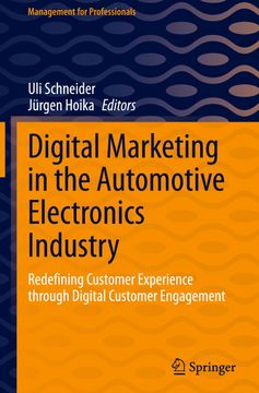 portada Digital Marketing in the Automotive Electronics Industry: Redefining Customer Experience Through Digital Customer Engagement (en Inglés)