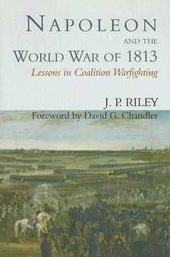 portada napoleon and the world war of 1813 (en Inglés)