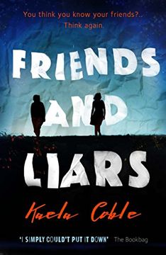 portada Friends and Liars: A thrilling, page-turning tale of small-town deceits