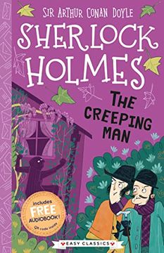 portada The Creeping man (The Sherlock Holmes Children’S Collection: Creatures, Codes and Curious Cases)