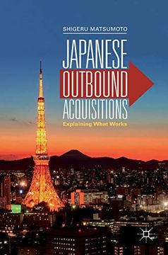 portada Japanese Outbound Acquisitions: Explaining What Works (en Inglés)