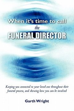 portada when it's time to call the funeral director (en Inglés)