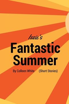 portada Izzie's Fantastic Summer (en Inglés)