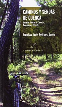 portada Caminos y sendas de Cuenca. entre las sierras de cabrejas, bascuñana y el poste