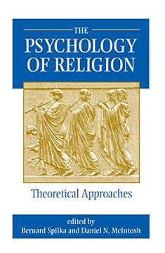 portada The Psychology of Religion: Theoretical Approaches (en Inglés)