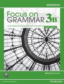 portada Focus on Grammar 3b Split: Workbook (en Inglés)