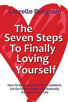 portada The Seven Steps to Finally Loving Yourself (in English)