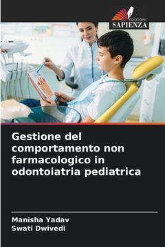 portada Gestione del comportamento non farmacologico in odontoiatria pediatrica (in Italian)
