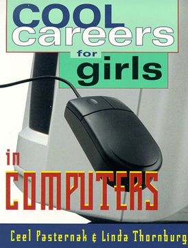 portada Cool Careers for Girls in Computers (Cool Careers for Girls Series)