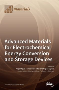 portada Advanced Materials for Electrochemical Energy Conversion and Storage Devices (in English)