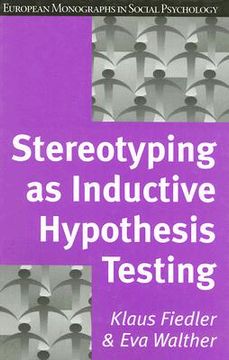 portada stereotyping as inductive hypothesis testing: (en Inglés)