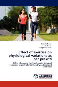 portada effect of exercise on physiological variations as per prakriti (en Inglés)