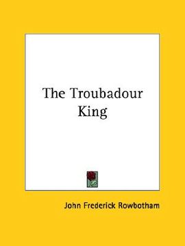 portada the troubadour king (en Inglés)