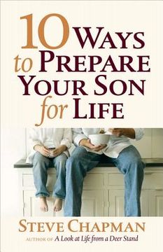 portada 10 ways to prepare your son for life (en Inglés)