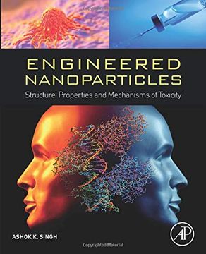 portada Engineered Nanoparticles: Structure, Properties and Mechanisms of Toxicity (en Inglés)