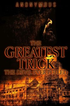 portada The Greatest Trick The Devil Ever Pulled (en Inglés)