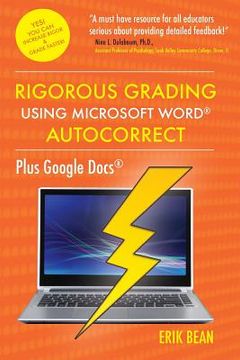 portada Rigorous Grading Using Microsoft Word AutoCorrect: Plus Google Docs