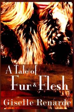 portada A Tale of Fur and Flesh (en Inglés)