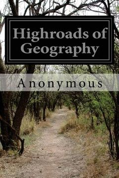 portada Highroads of Geography (en Inglés)