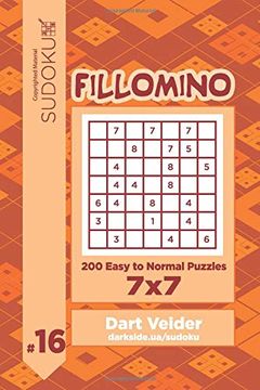 portada Sudoku Fillomino - 200 Easy to Normal Puzzles 7x7 (Volume 16) (en Inglés)