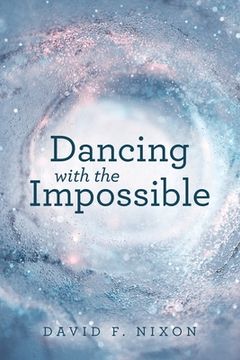 portada Dancing with the Impossible (en Inglés)