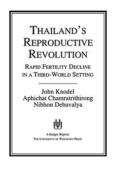 portada Thailand's Reproductive Revolution: Rapid Fertility Decline in a Third-World Setting (en Inglés)