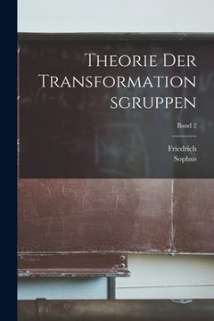 portada Theorie der transformationsgruppen; Band 2