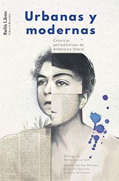 portada Urbanas y Modernas: Crónicas Periodísticas de Alfonsina Storni