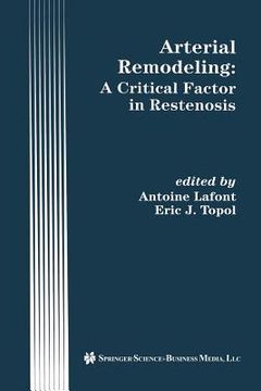 portada Arterial Remodeling: A Critical Factor in Restenosis (en Inglés)