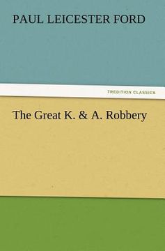 portada the great k. & a. robbery (en Inglés)