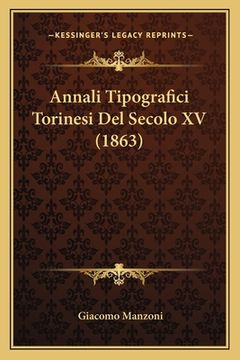 portada Annali Tipografici Torinesi del Secolo XV (1863) (in French)