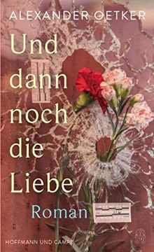 portada Und Dann Noch die Liebe: Roman