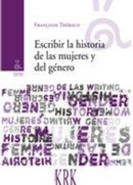 portada Escribir la Historia de las Mujeres y del Genero