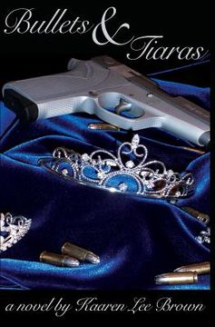 portada Bullets & Tiaras (en Inglés)