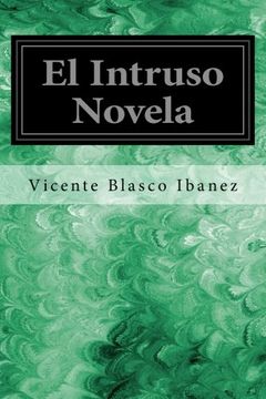 portada El Intruso Novela (Spanish Edition)