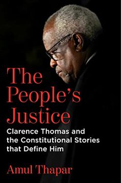 portada The People's Justice: Clarence Thomas and the Constitutional Stories That Define him (in English)