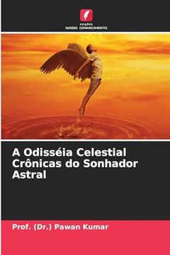 portada A Odisséia Celestial Crônicas do Sonhador Astral