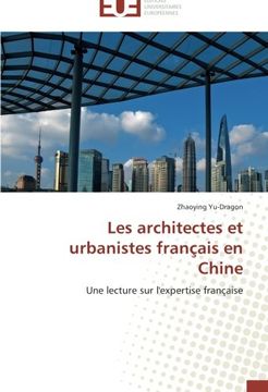 portada Les Architectes Et Urbanistes Francais En Chine