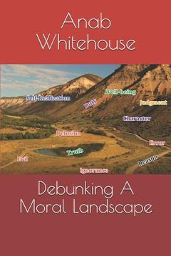 portada Debunking a Moral Landscape (in English)