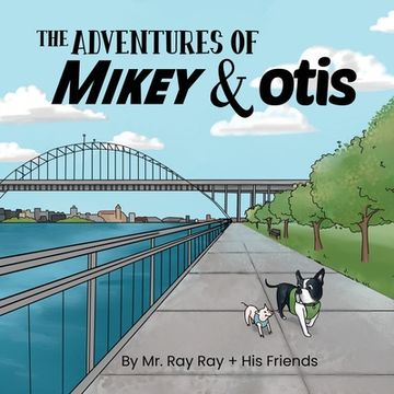 portada The Adventures of Mikey and Otis (in English)