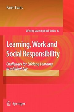 portada learning, work and social responsibility: challenges for lifelong learning in a global age (en Inglés)