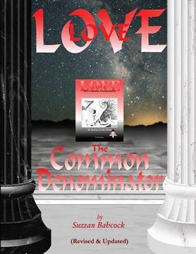 portada Love: The Common Denominator: Revised & Updated (en Inglés)