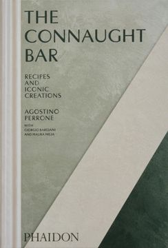portada The Connaught Bar: Cocktail Recipes and Iconic Creations (en Inglés)