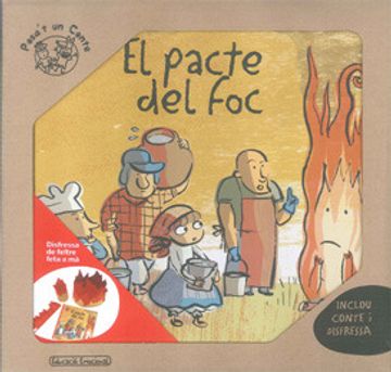 Pacte Del Foc, El (Pack) Inclou Conte I Disfressa