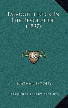 portada falmouth neck in the revolution (1897) (in English)