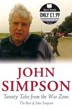 portada Twenty Tales From the war Zone: The Best of John Simpson (Quick Reads)
