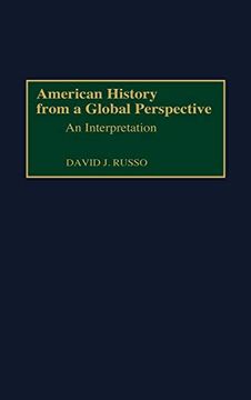 portada American History From a Global Perspective: An Interpretation (en Inglés)