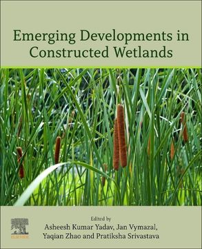 Emerging Developments in Constructed Wetlands (en Inglés)